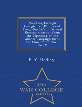 Kniha Marching Through Georgia F y Hedley
