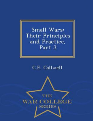 Libro Small Wars C E Callwell