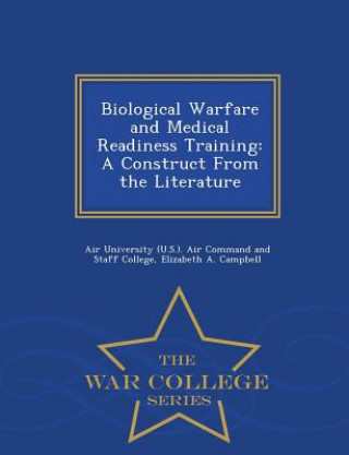 Carte Biological Warfare and Medical Readiness Training Elizabeth a Campbell