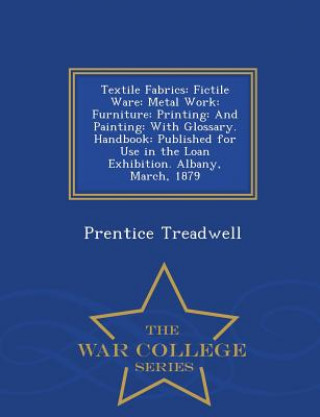 Könyv Textile Fabrics Prentice Treadwell
