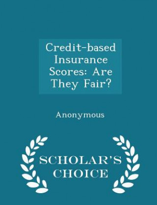 Книга Credit-Based Insurance Scores 