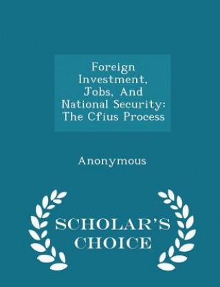 Livre Foreign Investment, Jobs, and National Security 