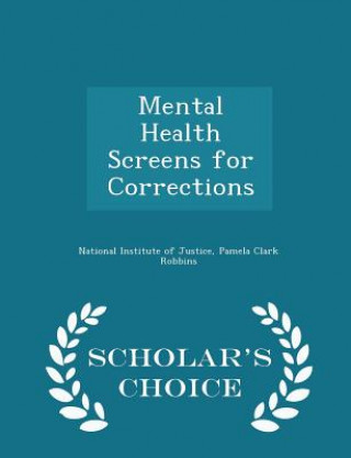 Libro Mental Health Screens for Corrections - Scholar's Choice Edition Robert L Trestman