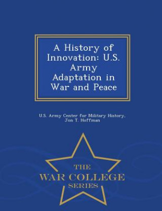 Kniha History of Innovation Jon T Hoffman