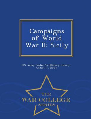 Carte Campaigns of World War II Andrew J Birtle