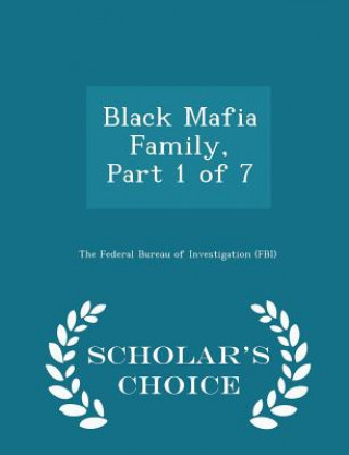 Carte Black Mafia Family, Part 1 of 7 - Scholar's Choice Edition 