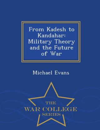 Libro From Kadesh to Kandahar Evans