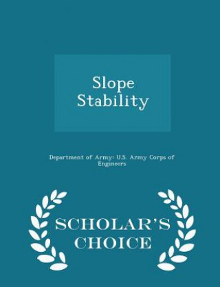Carte Slope Stability - Scholar's Choice Edition 