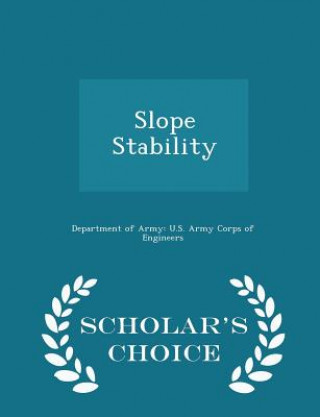 Livre Slope Stability - Scholar's Choice Edition 