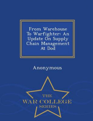 Книга From Warehouse to Warfighter 