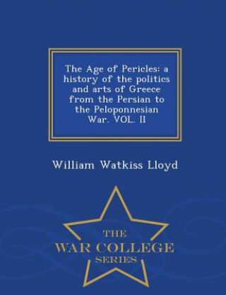 Książka Age of Pericles William Watkiss Lloyd