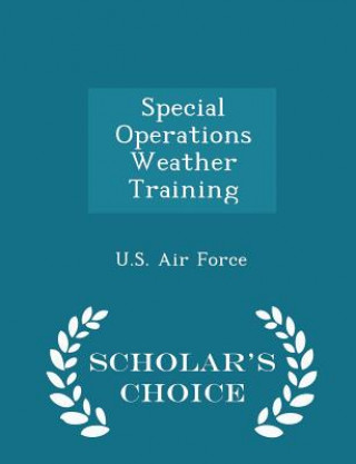 Carte Special Operations Weather Training - Scholar's Choice Edition 