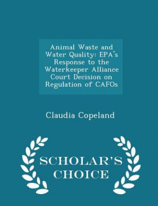 Könyv Animal Waste and Water Quality Claudia Copeland