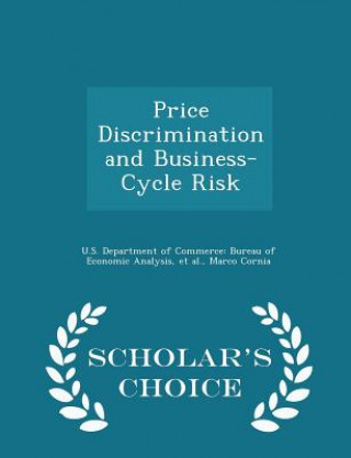 Carte Price Discrimination and Business-Cycle Risk - Scholar's Choice Edition Marco Cornia