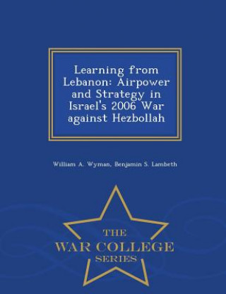 Carte Learning from Lebanon Benjamin S Lambeth