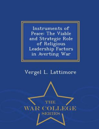 Kniha Instruments of Peace Vergel L Lattimore