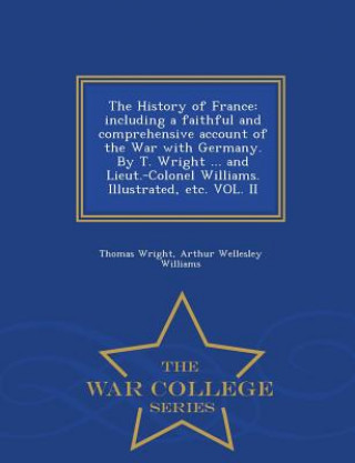 Carte History of France Arthur Wellesley Williams