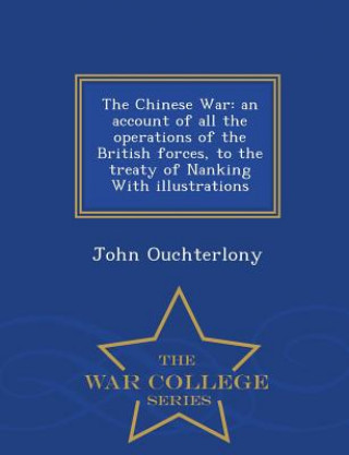 Carte Chinese War John Ouchterlony