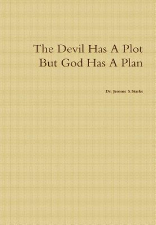 Carte Devil Has A Plot But God Has A Plan Jerome Starks
