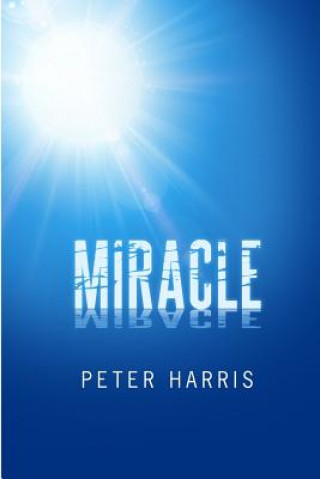 Könyv Miracle MIRACLE Peter Harris