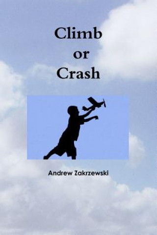 Książka Climb or Crash Andrew Zakrzewski