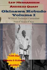 Carte Okinawa Kobudo - Volume I Leif Hermansson