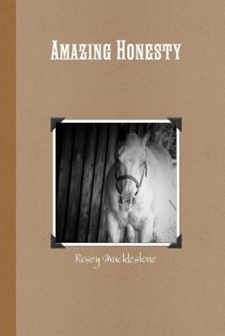 Könyv Amazing Honesty Rosey Mucklestone