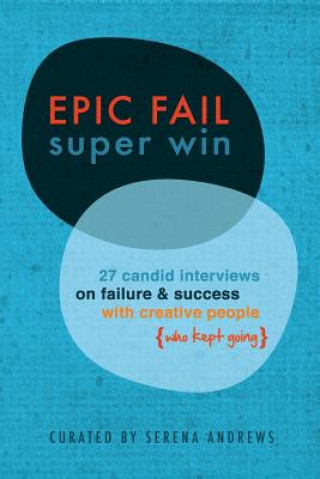 Kniha Epic Fail Super Win Serena Andrews