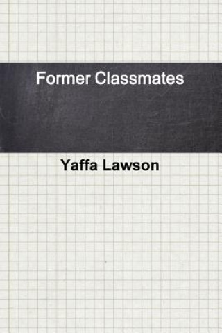 Carte Former Classmates Yaffa Lawson