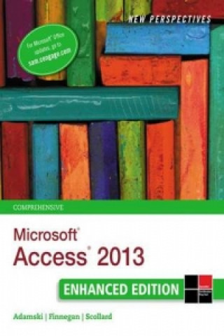 Carte New Perspectives on Microsoft (R)Access (R)2013, Comprehensive Enhanced Edition Kathy T. Finnegan