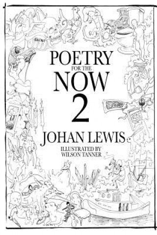 Книга Poetry for the Now 2 Johan Lewis