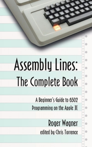 Knjiga Assembly Lines: The Complete Book Roger Wagner