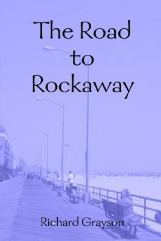 Libro Road to Rockaway Richard Grayson