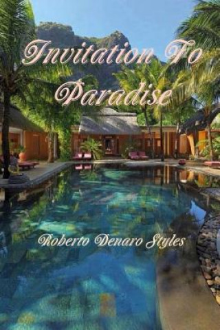 Kniha Invitation To Paradise Roberto Denaro Styles