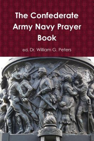 Knjiga Confederate Army Navy Prayer Book Peters