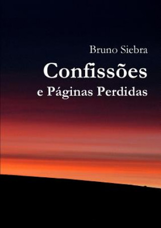 Kniha Confissoes e Paginas Perdidas Bruno Siebra