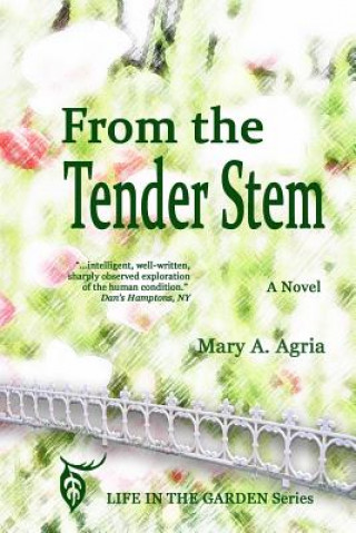 Carte From the Tender Stem Mary a Agria