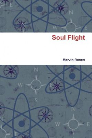 Kniha Soul Flight Marvin Rosen