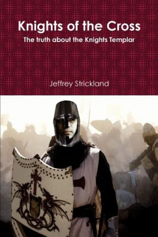 Könyv Knights of the Cross President Jeffrey Strickland