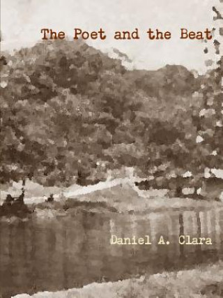 Carte Poet and the Beat Daniel A. Clara