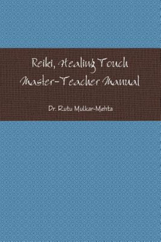 Libro Reiki Master-Teacher Manual Rutu Mulkar-Mehta