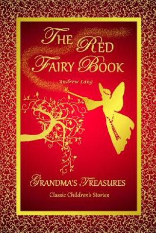 Książka Red Fairy Book - Andrew Lang GRANDMA'S TREASURES