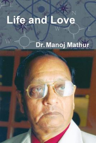 Könyv Life and Love Manoj Mathur