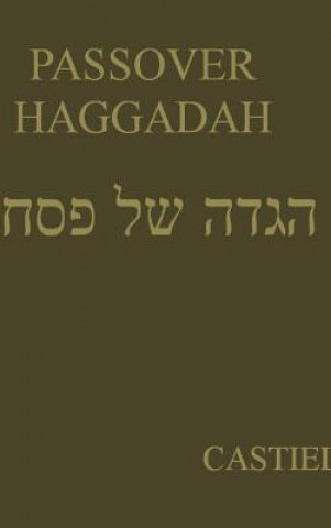 Kniha Passover Hagadah Castiel