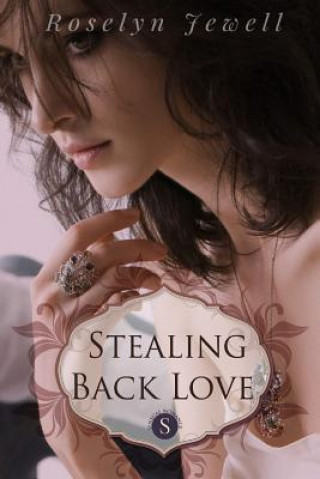 Carte Stealing Back Love Roselyn Jewell