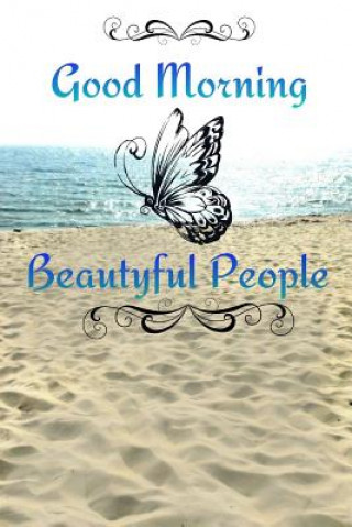 Knjiga Good Morning Beautyful People Eboney Thompson
