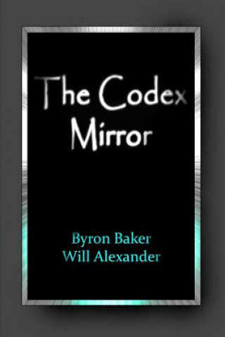 Kniha Codex Mirror Will Alexander