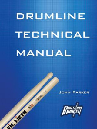 Kniha Drumline Technical Manual Parker