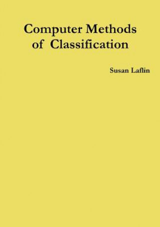 Carte Computer Methods of Classification Susan Laflin