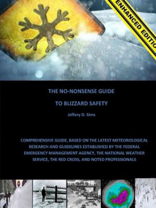 Könyv No-Nonsense Guide to Blizzard Safety (Enhanced Edition) Jeffery Sims